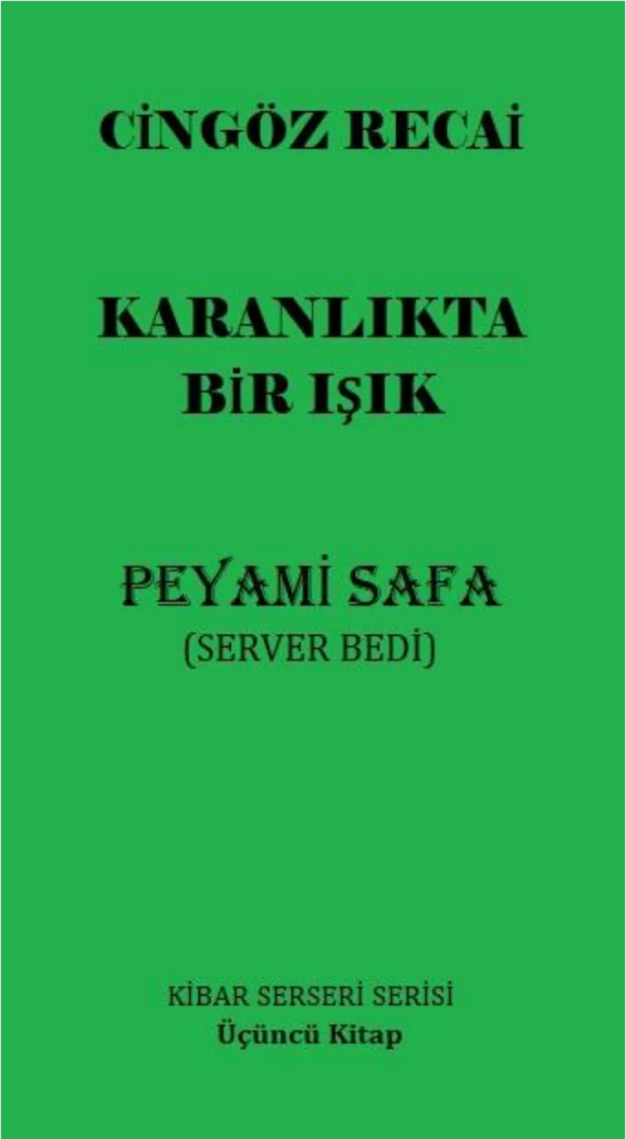 Cingöz Recai: Karanlıkta Bir Işık kapak görseli