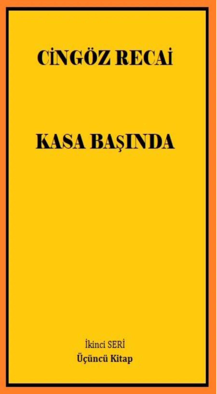 Cingöz Recai: Kasa Başında kapak görseli