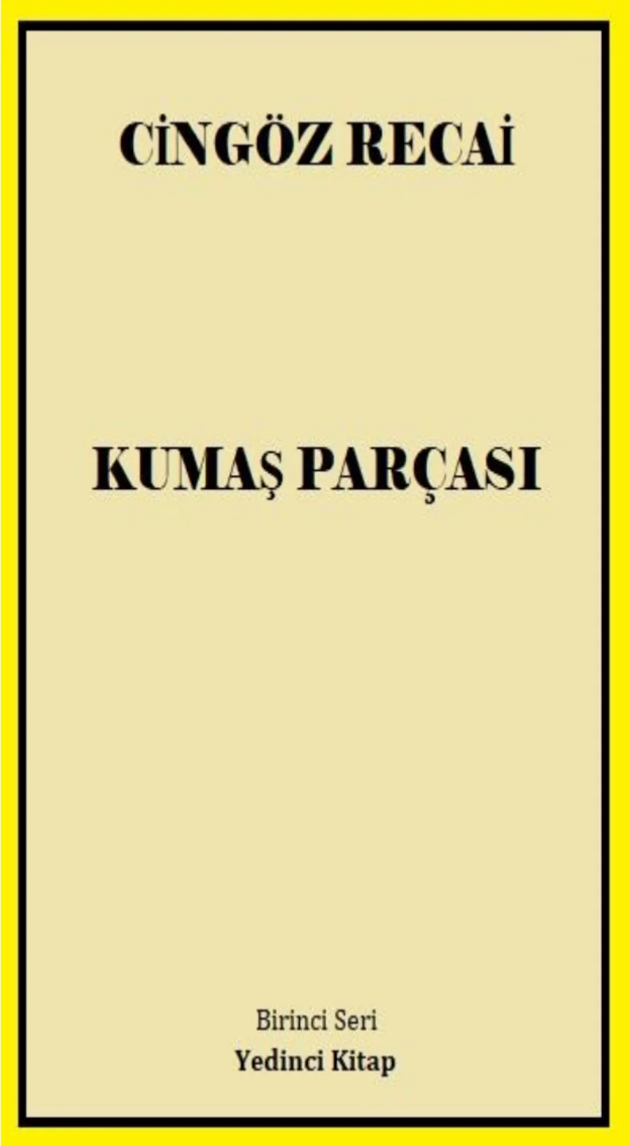 Cingöz Recai: Kumaş Parçası kapak görseli