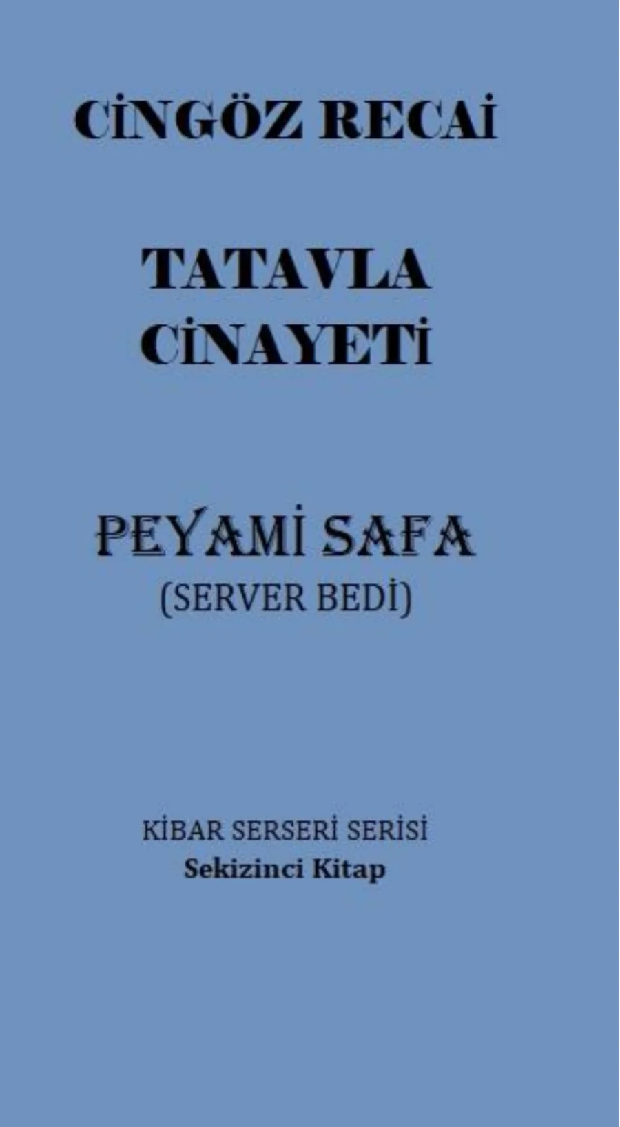 Cingöz Recai: Tatavla Cinayeti kapak görseli