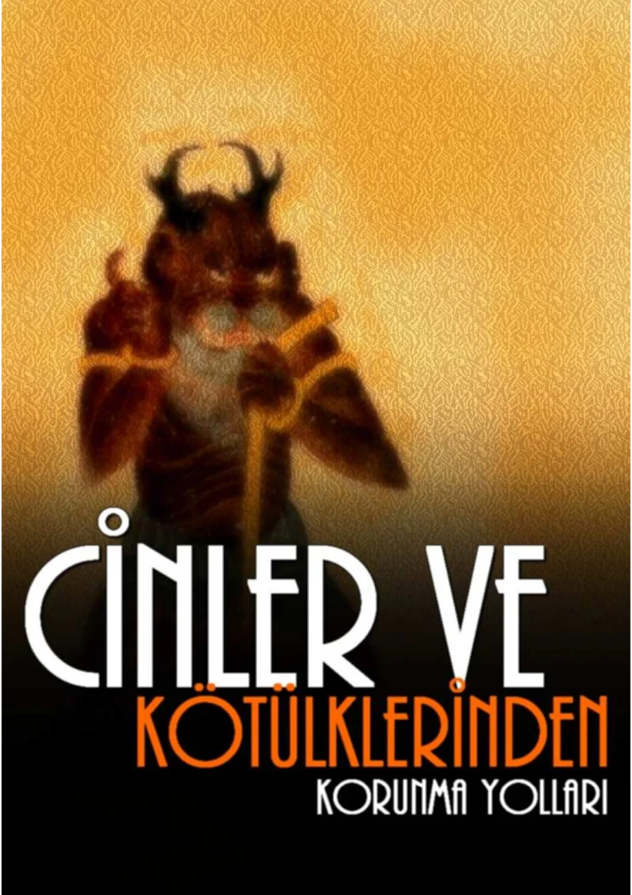 CİNLER VE KÖTÜLÜKLERİNDEN KORUNMA YOLLARI Ebu Abdulmumin Tekin Mıhçı kapak görseli