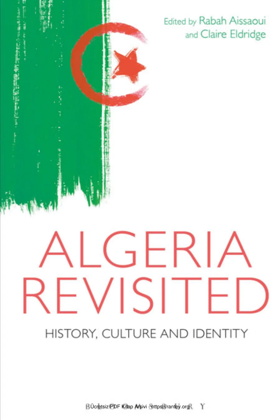Claire Eldridge Algeria Revisited History Culture and Identity kapak görseli