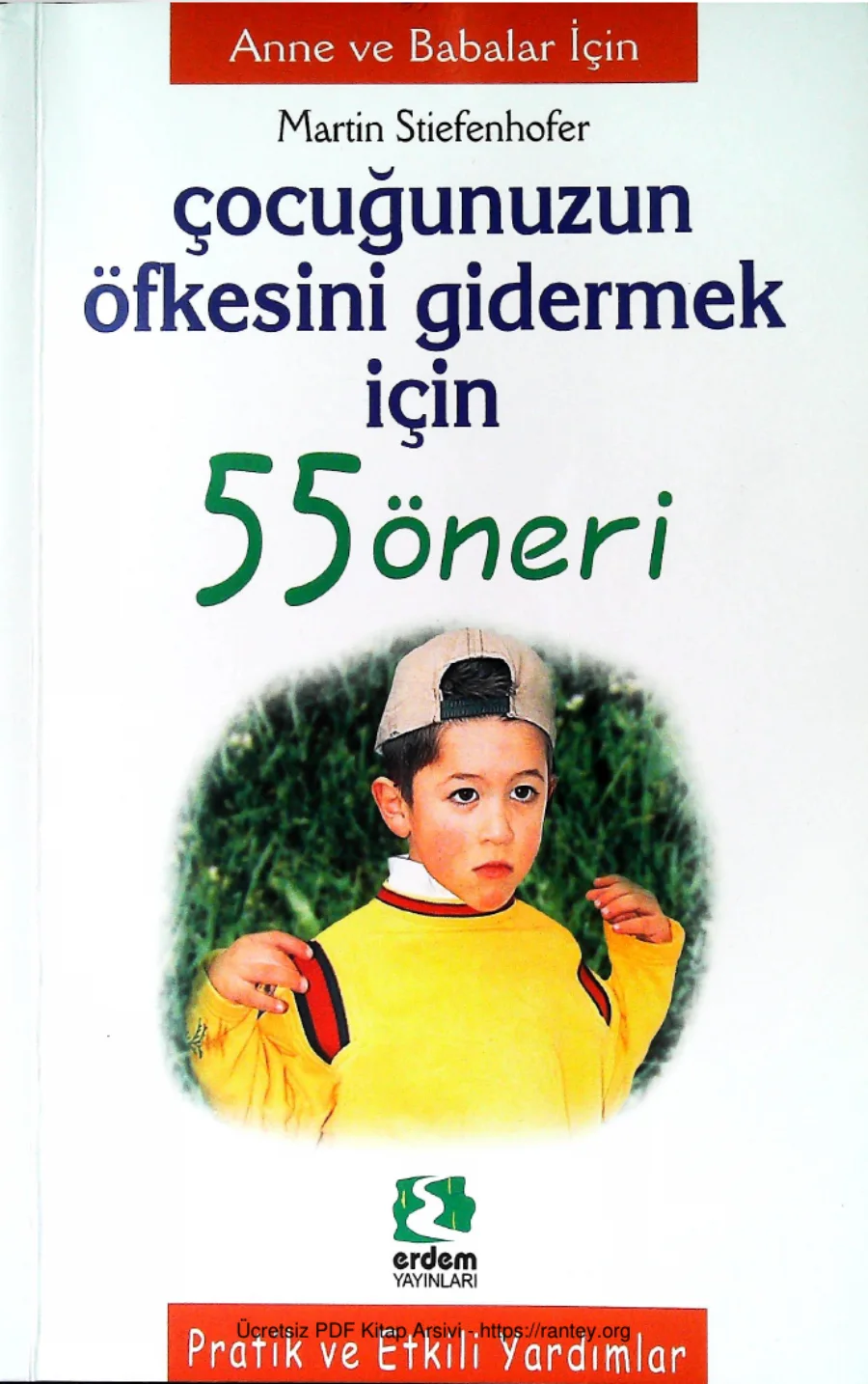 Cocugunuzun Ofkesini Gidermek icin 55 Oneri kapak görseli
