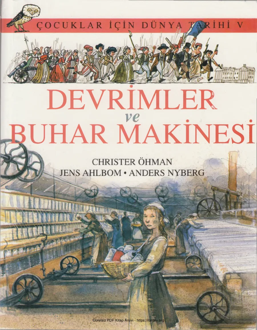 Çocuklar İçin Dünya Tarihi Cilt V: Devrimler ve Buhar Makinesi kapak görseli