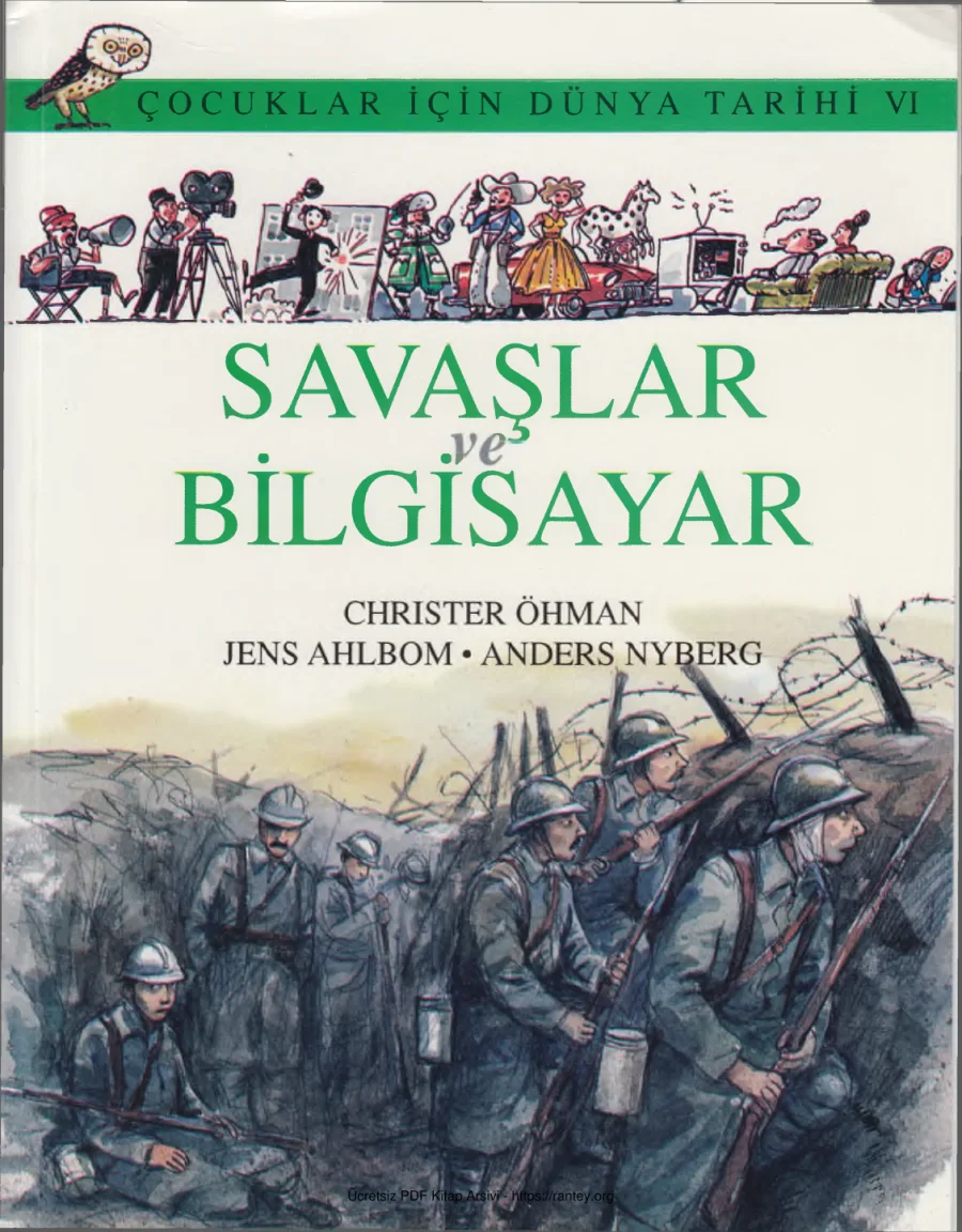 Çocuklar İçin Dünya Tarihi Cilt VI: Savaşlar ve Bilgisayar kapak görseli