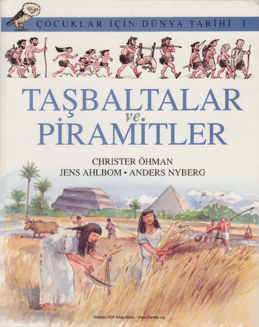 Cocuklar Icin Dunya Tarihi I Tasbaltalar ve Piramitler kapak görseli