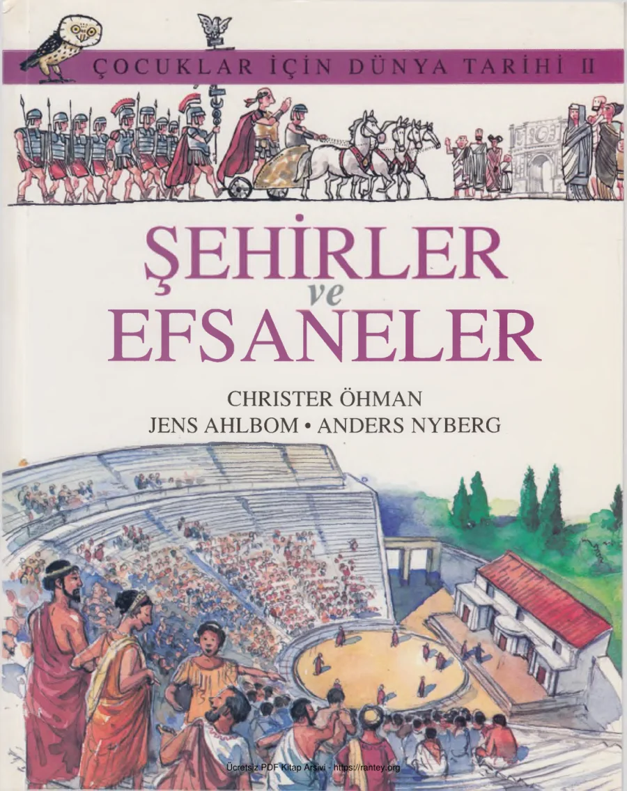 Çocuklar İçin Dünya Tarihi II ŞEHİRLER VE EFSANELER kapak görseli