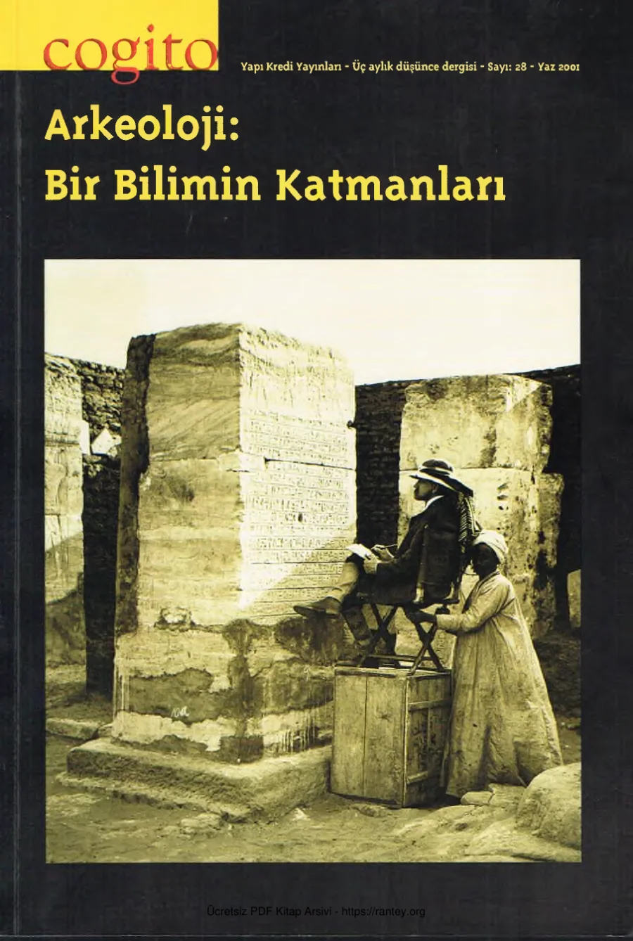 Cogito Sayı 028 Arkeoloji Bir Bilimin Katmanları kapak görseli