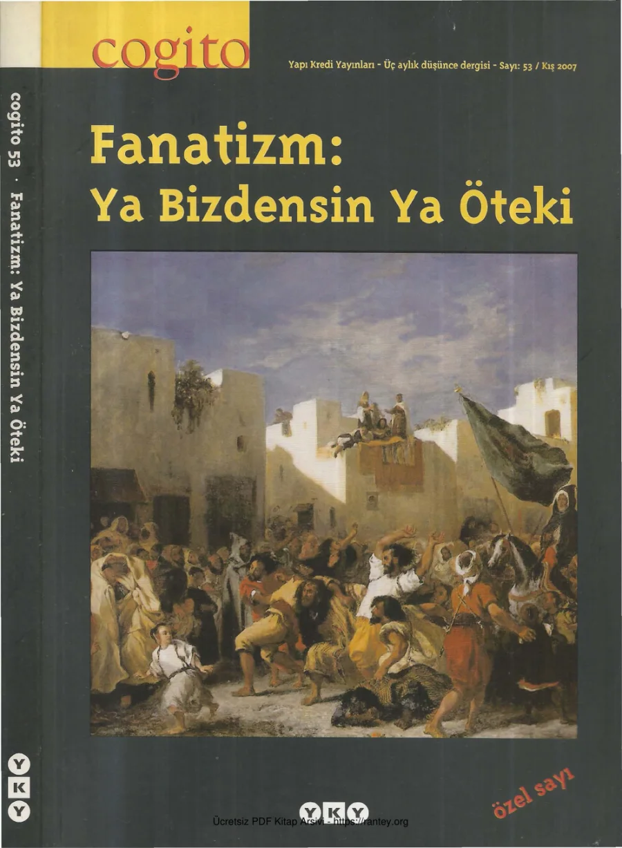 Cogito Sayı 053 Fanatizm Ya Bizdensin Ya Öteki kapak görseli