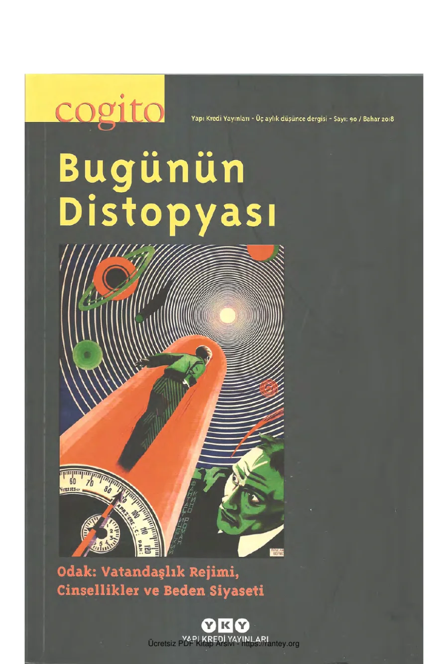Cogito Sayı 090 Bugünün Distopyası kapak görseli