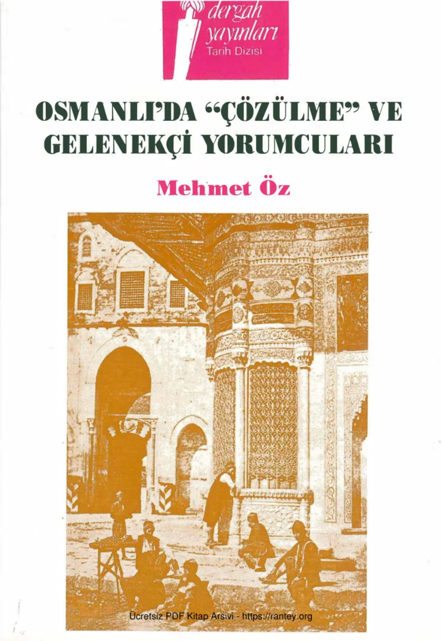 Çözülme ve Gelenekçi Yorumcuları kapak görseli