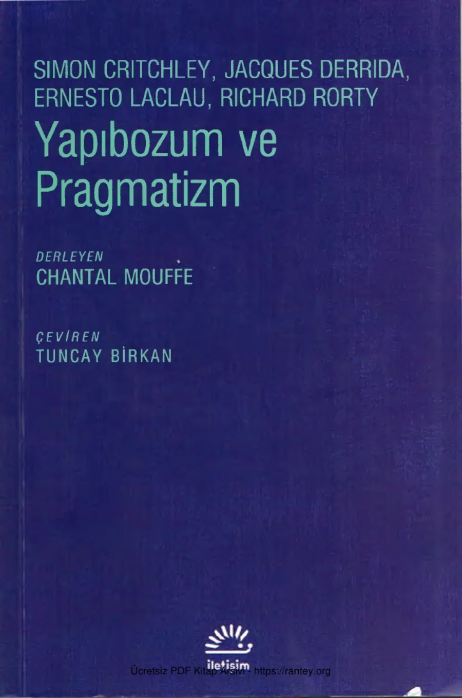 Critchley Derrida Laclau Rorty Yapıbozum ve Pragmatizm kapak görseli