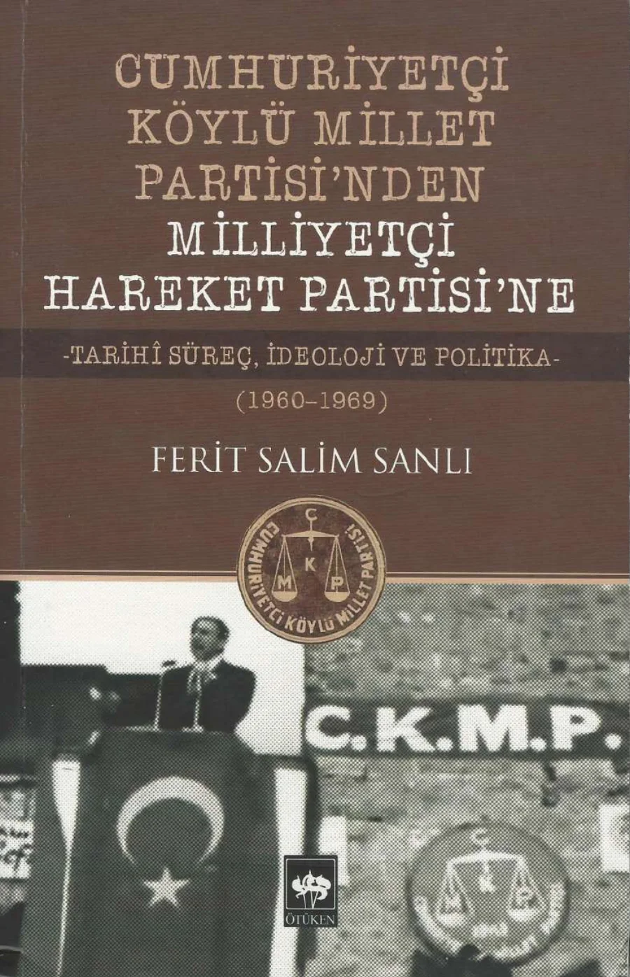 Cumhuriyetçi Köylü Millet Partisi'nden Milliyetçi Hareket Partisi'ne PDF kapak görseli