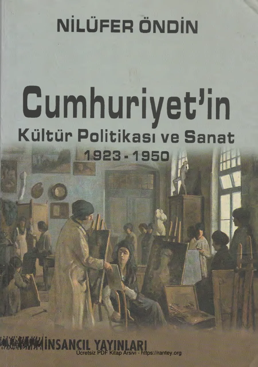 Cumhuriyetin Kültür Politikası ve Sanat İnsancıl Yayınları kapak görseli