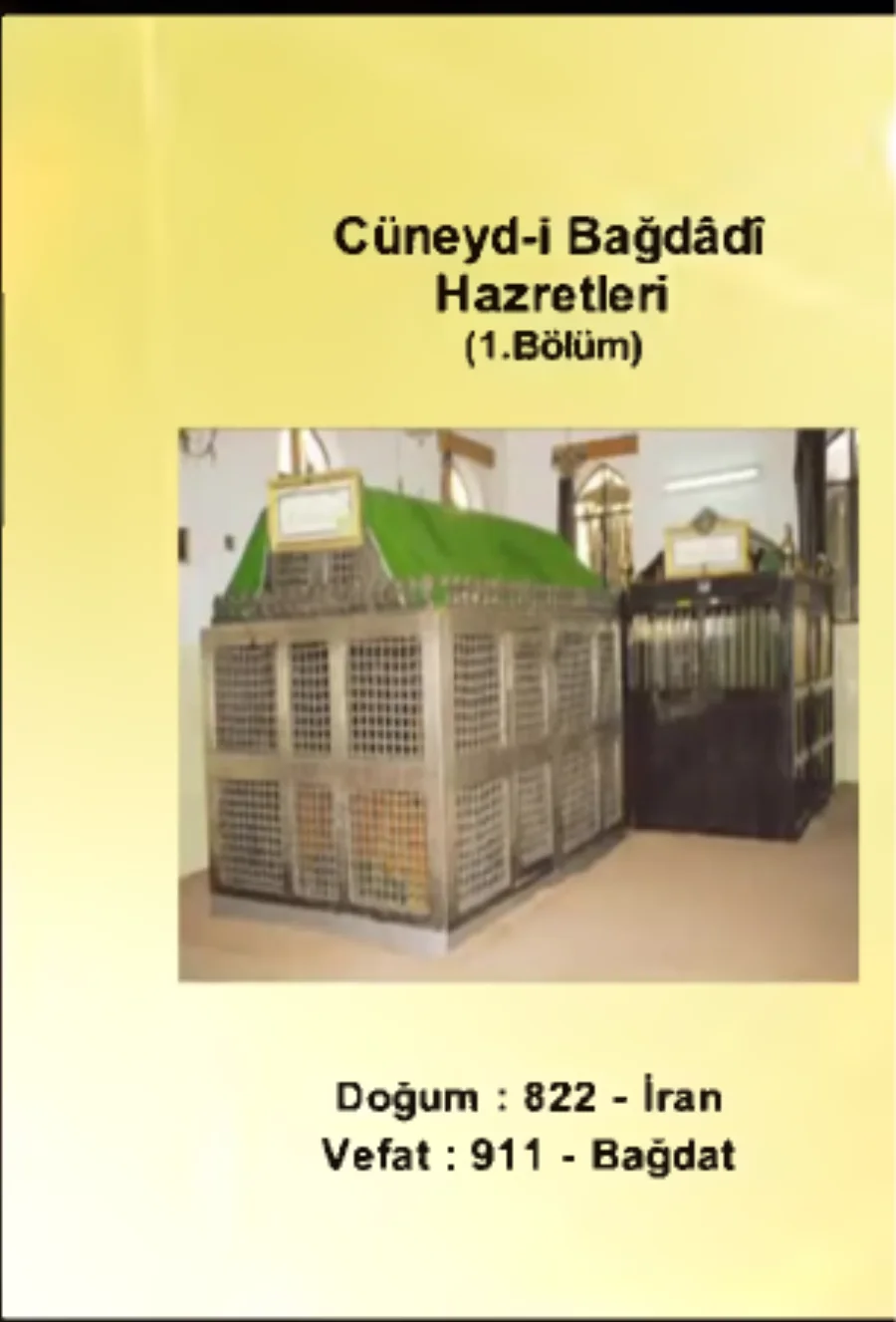 Cüneyd-i Bağdadi Hazretleri 1. Bölüm - Yolumuzu Aydınlatanlar kapak görseli