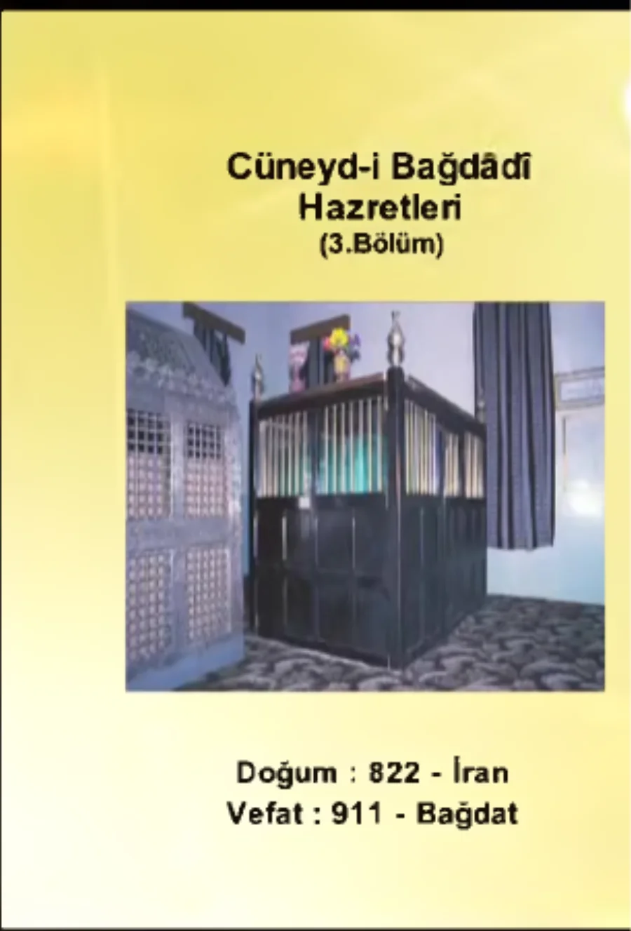 Cüneyd-i Bağdadi Hazretleri 3. Bölüm - Yolumuzu Aydınlatanlar kapak görseli