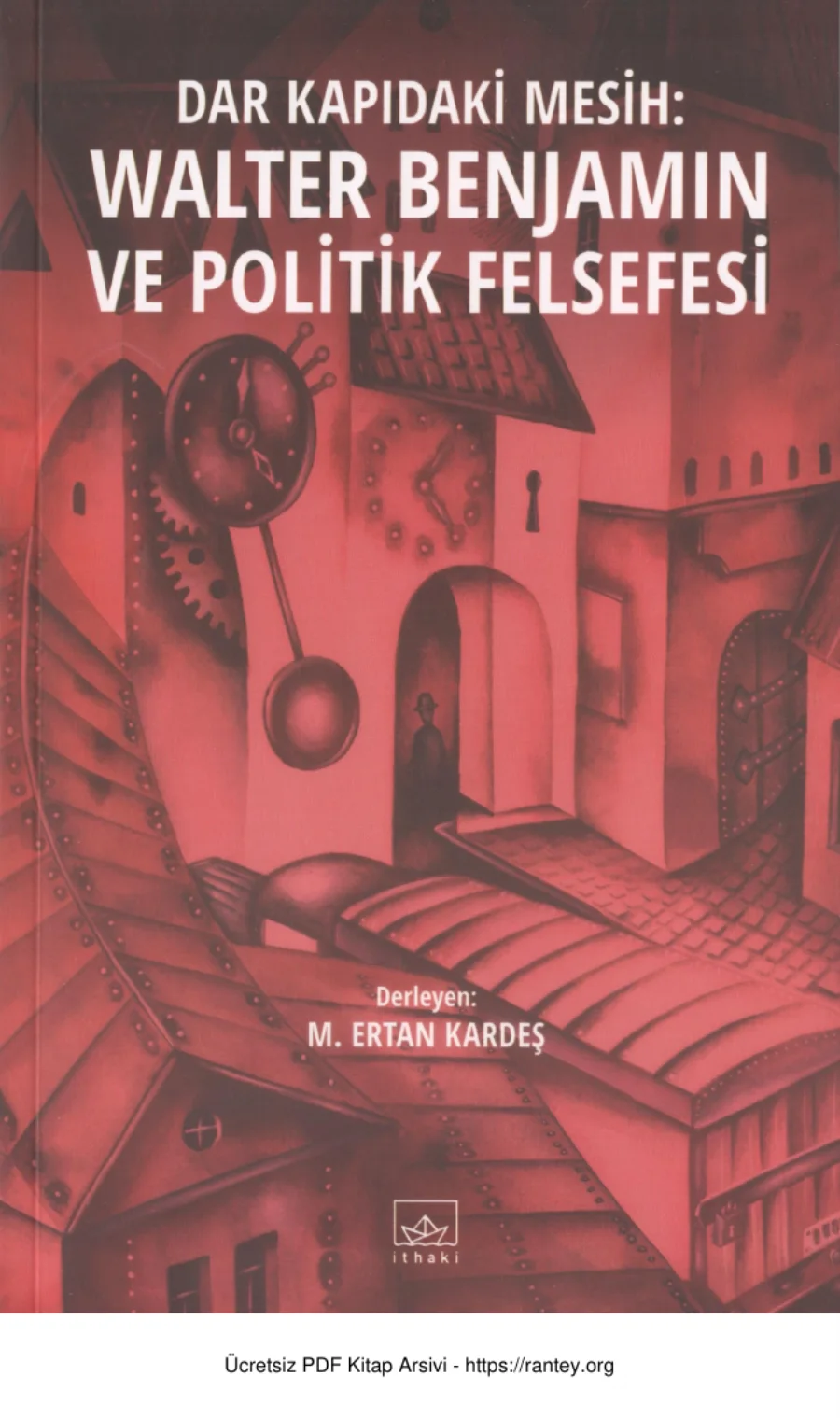 Dar Kapıdaki Mesih Walter Benjamin ve Politik Felsefesi kapak görseli