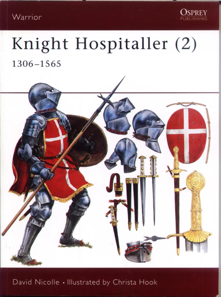 David Nicolle Knight Hospitaller 1306 1565 vol 2 kapak görseli
