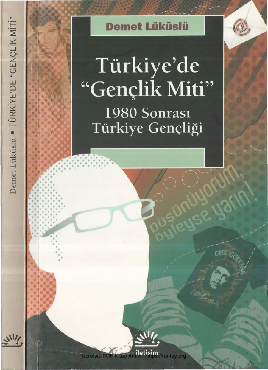 Demet Lüküslü Türkiyede Gençlik Miti 1980 Sonrası Türkiye Gençliği kapak görseli
