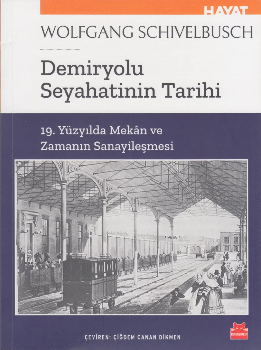 Demiryolu Seyahatinin Tarihi kitap kapağı