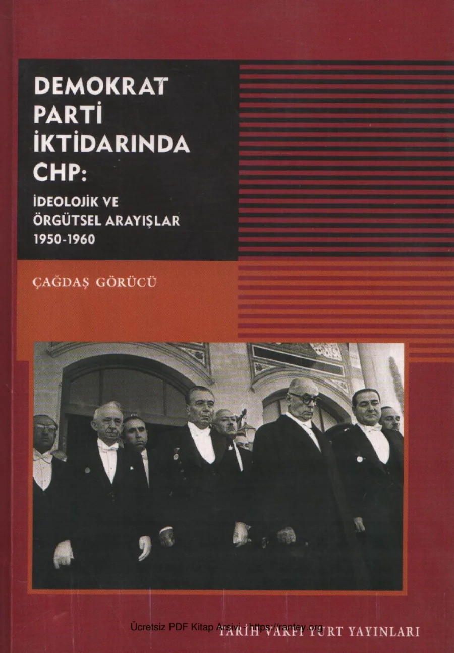 Demokrat Parti İktidarında CHP İdeolojik ve Örgütsel Arayışlar 1950 1960 kapak görseli
