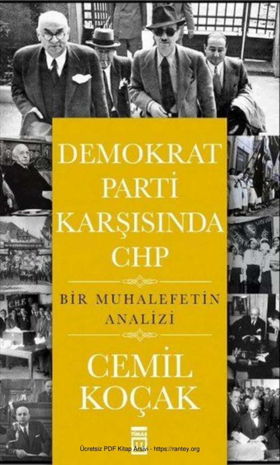 Demokrat Parti Karşısında CHP Bir Muhalefetin Analizi kapak görseli