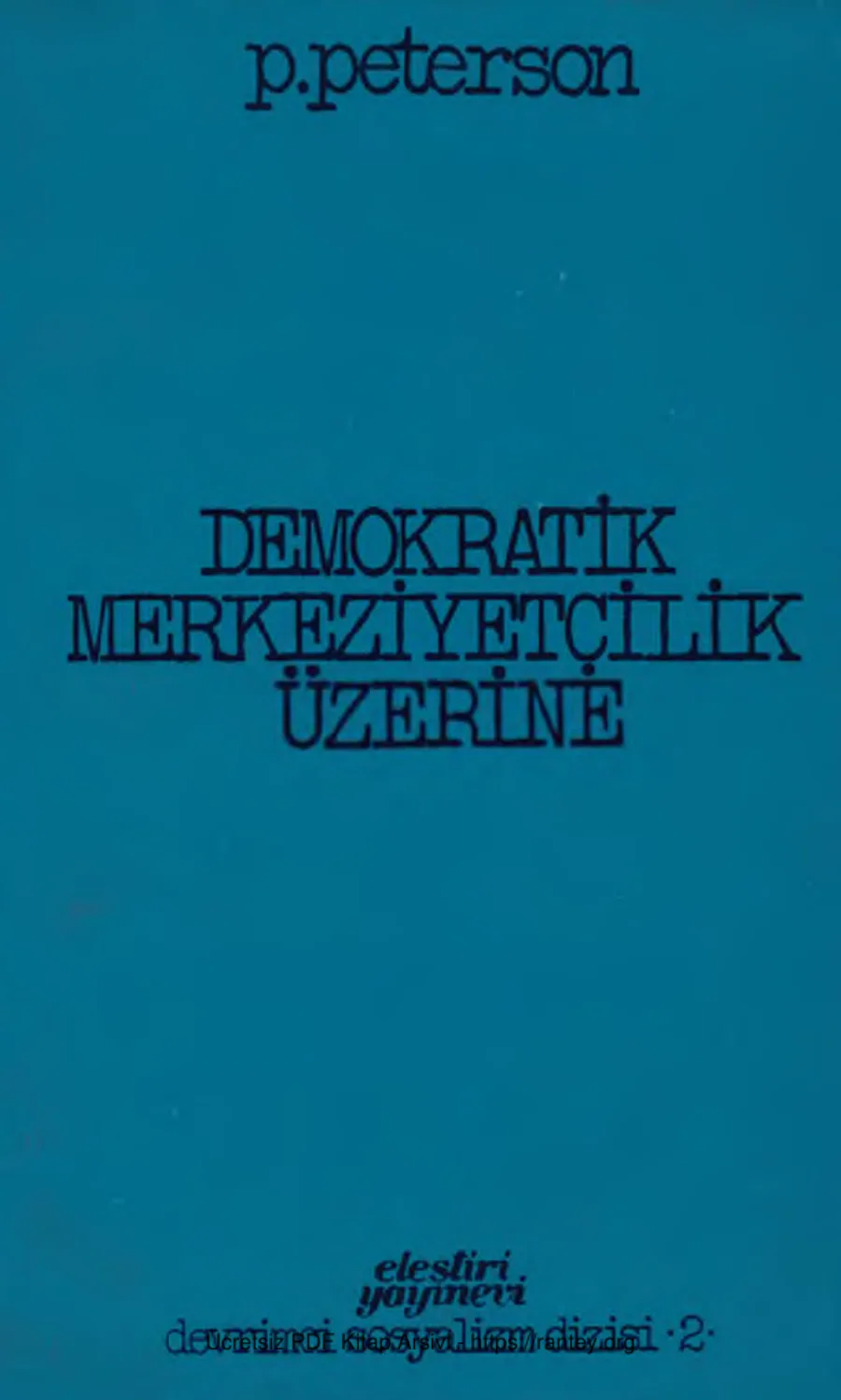 Demokratik Merkeziyetçilik Üzerine kapak görseli