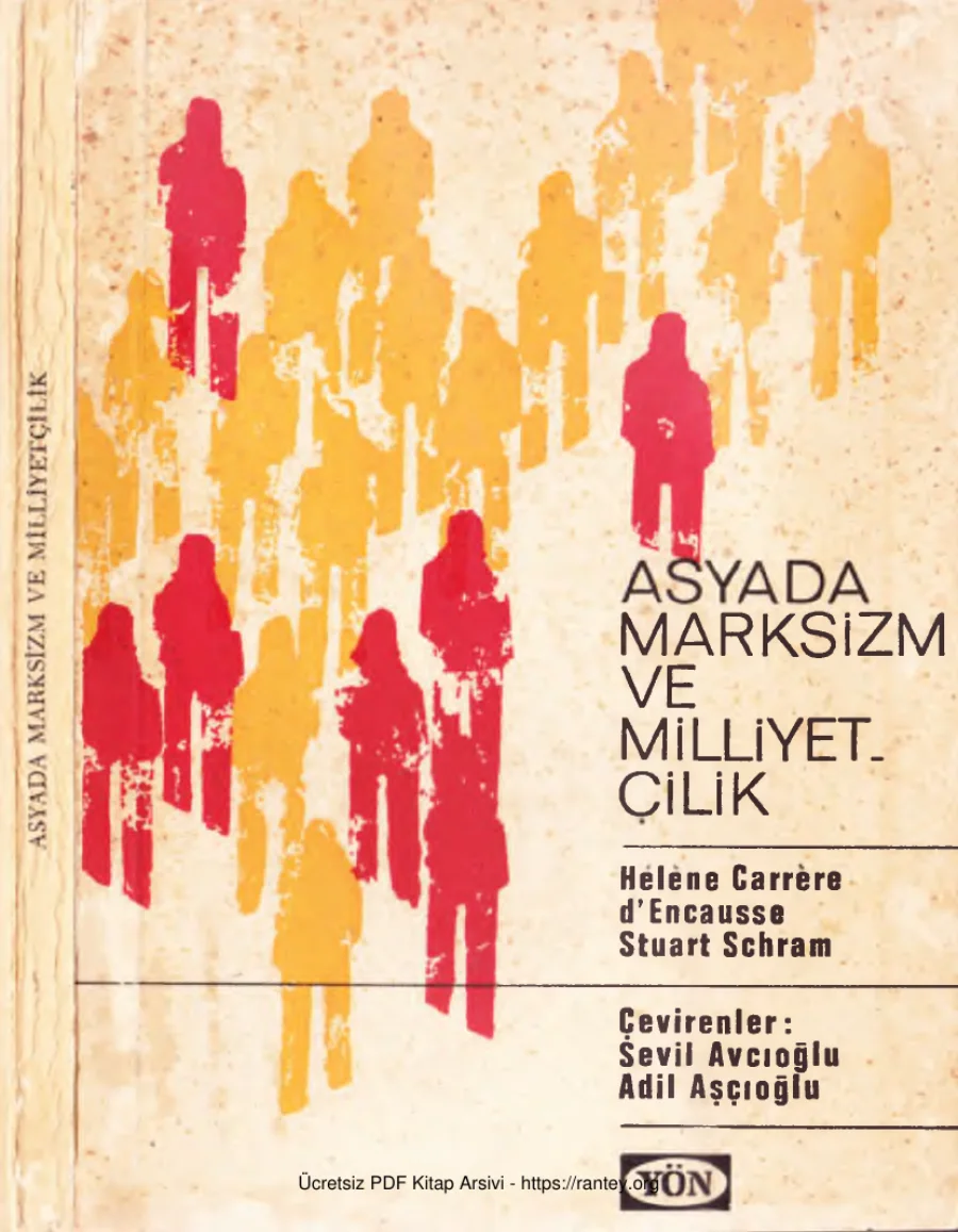 dEncausse Stuart Sohram Asyada Marksizm ve Milliyetçilik kapak görseli
