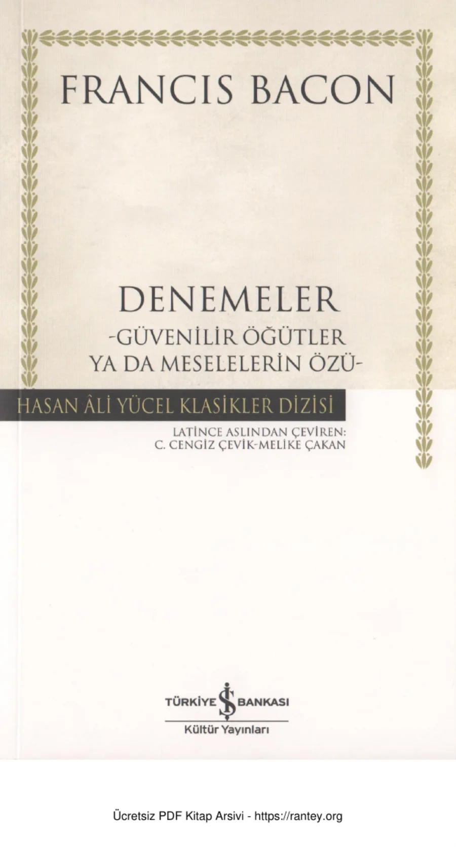 Denemeler: Güvenilir Öğütler ya da Meselelerin Özü kapak görseli