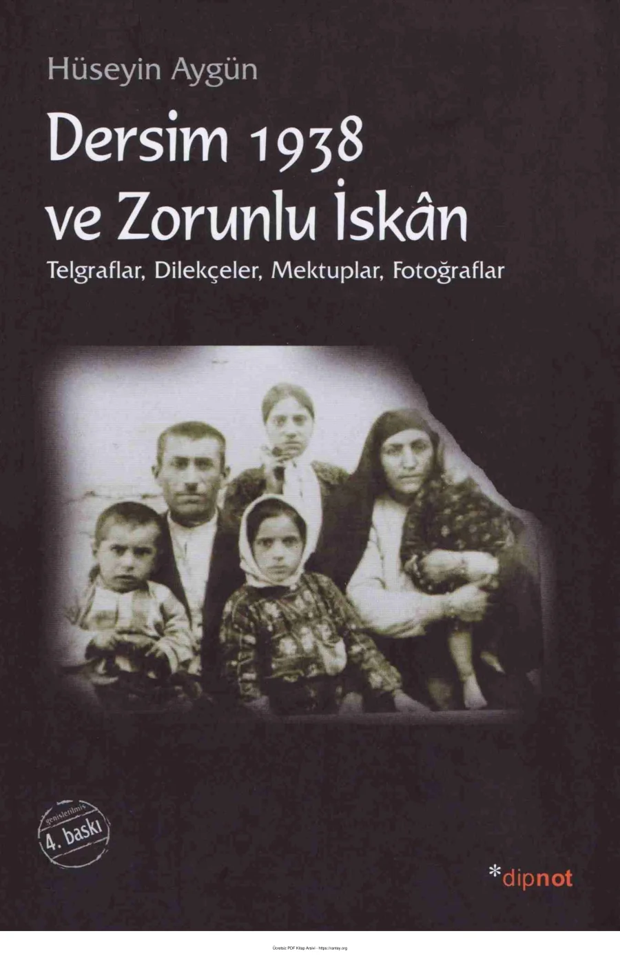 Dersim 1938 ve Zorunlu İskan kapak görseli