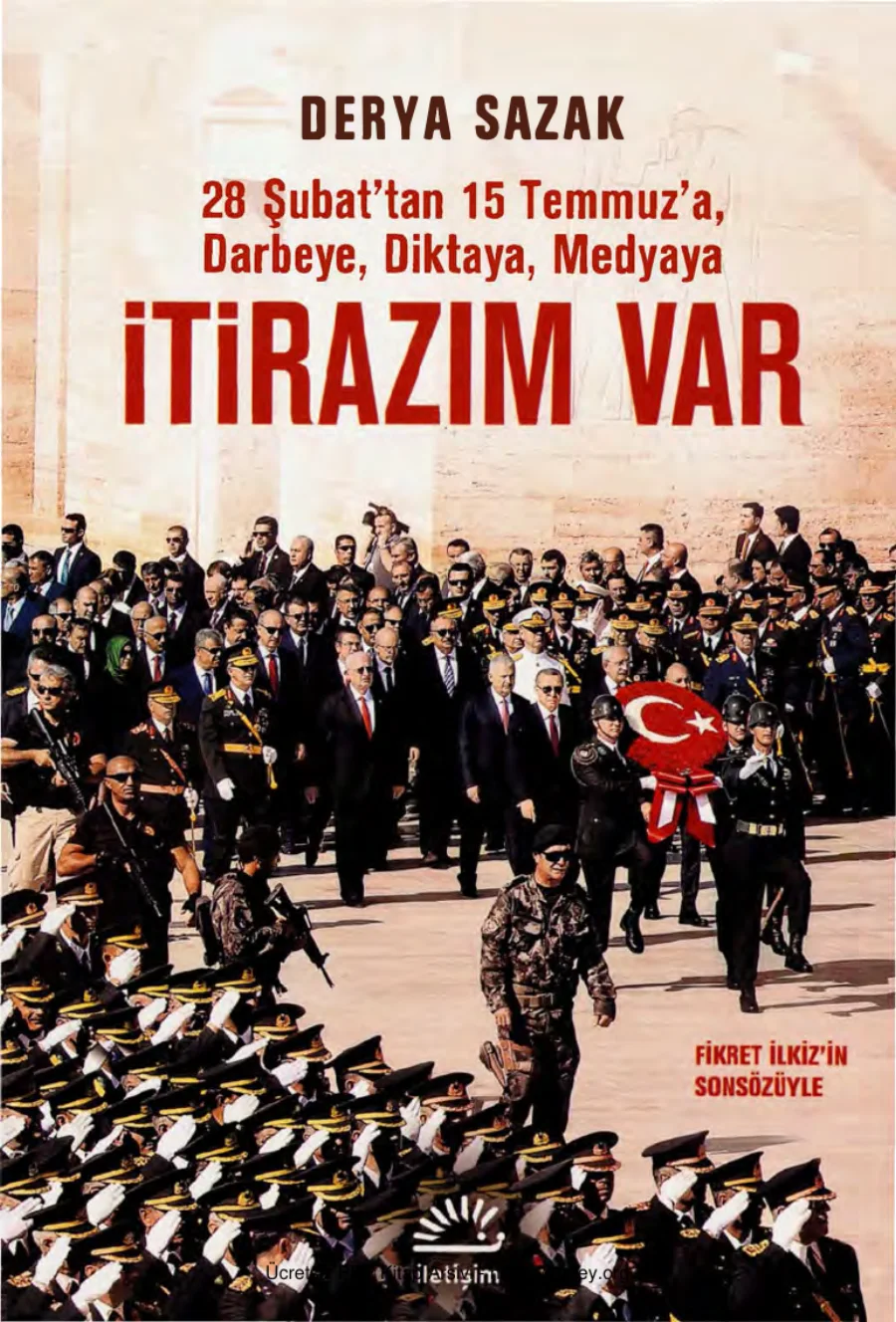 Derya Sazak Itirazım Var 28 Şubattan 15 Temmuza Darbeye Diktaya kapak görseli