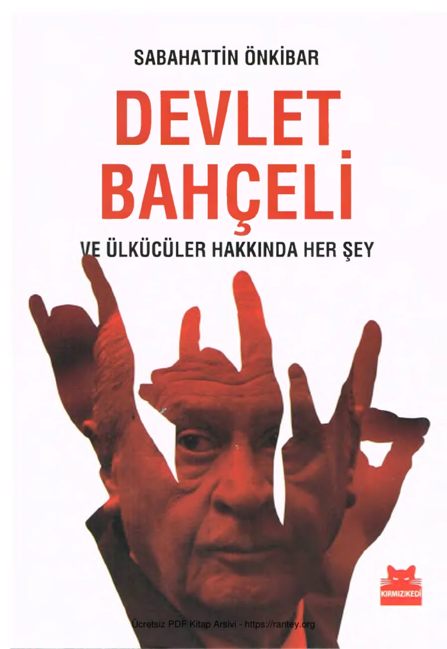 Devlet Bahçeli ve Ülkücüler Hakkında Her Şey kapak görseli