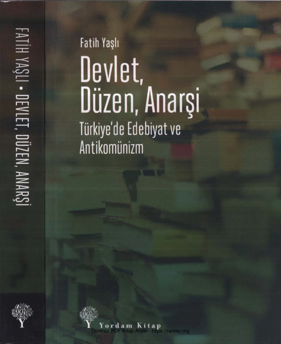 Devlet Düzen Anarşi Türkiyede Edebiyat ve Antikomünizm kapak görseli