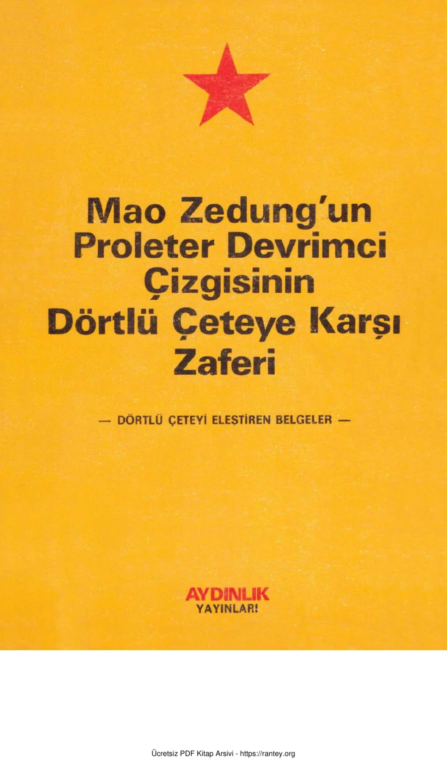 Devrimci Çizgisinin Dörtlü Çeteye Karşı Zaferi kapak görseli
