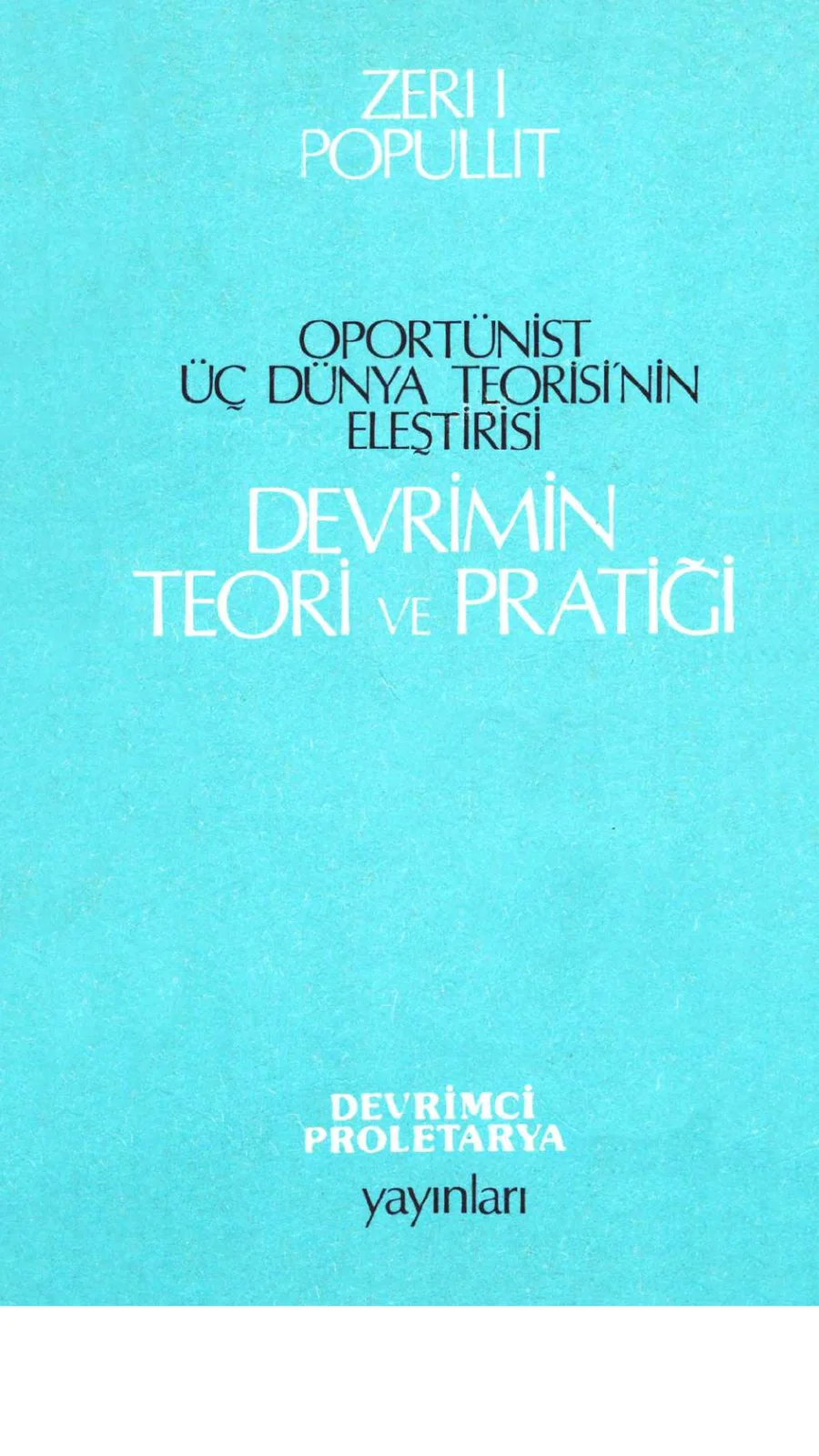 Devrimin Teori ve Pratiği Devrimci Proleterya Yayınları kapak görseli