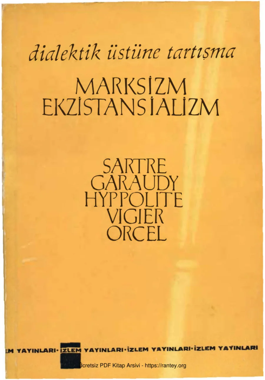Dialektik Üstüne Tartışmalar Marksizm Ekzistansializm kapak görseli