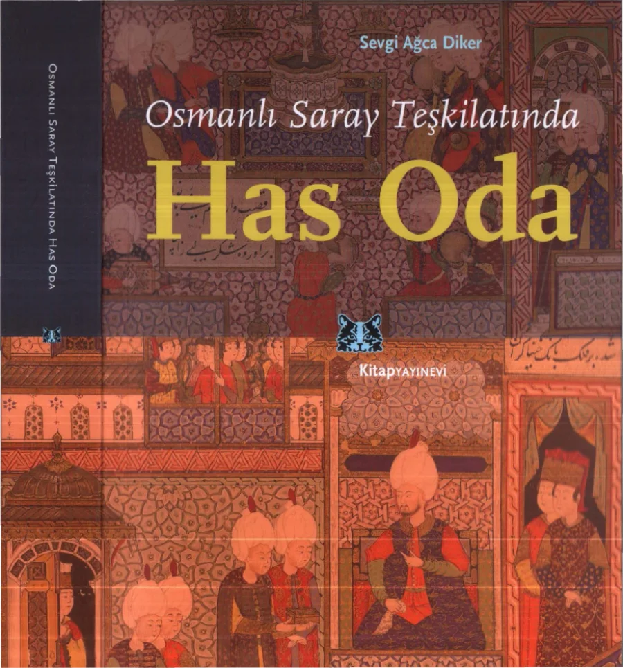 Diker Osmanlı Saray Teşkilatında Has Oda kapak görseli