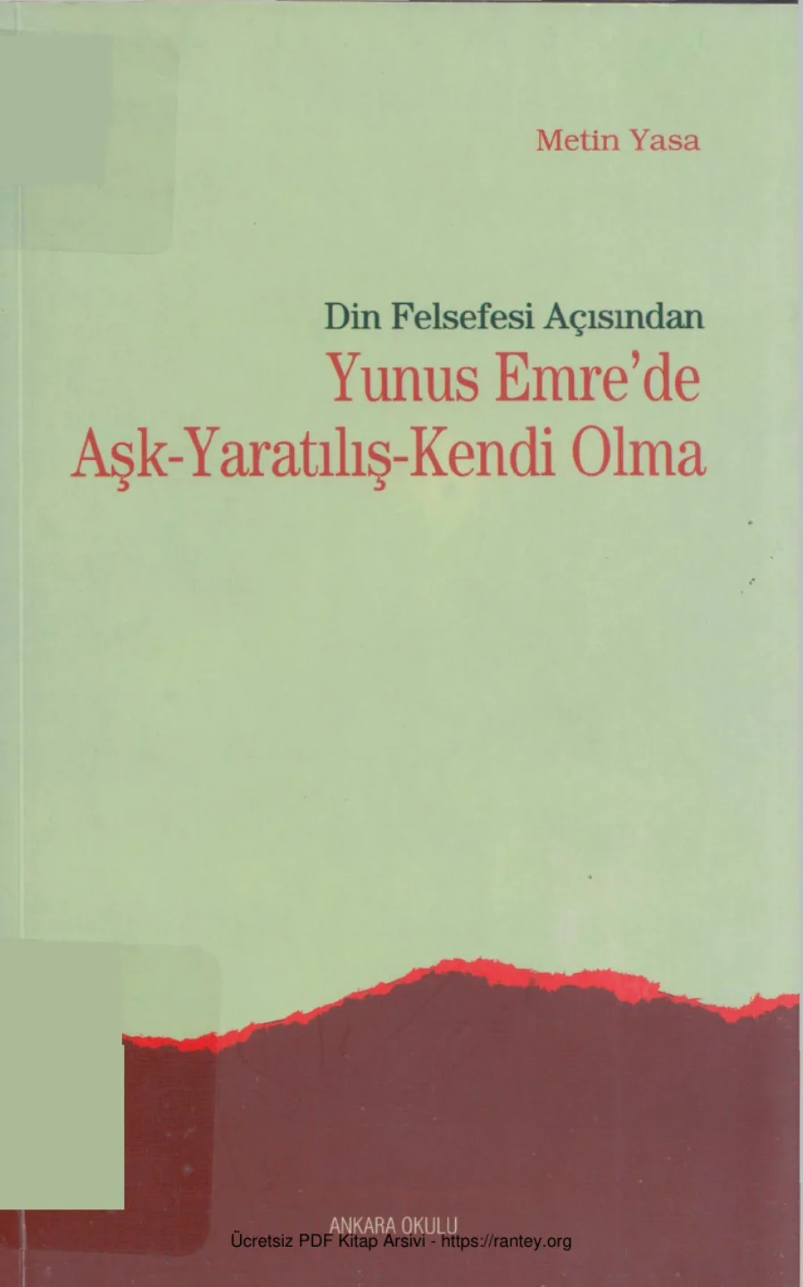 Din Felsefesi Açısından Yunus Emrede Aşk Yaratılış Kendi Olma kapak görseli