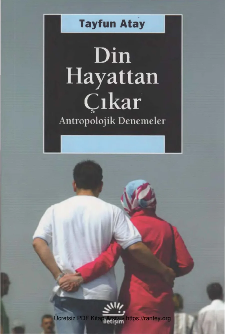 Din Hayattan Çıkar İletişim Yayınları kapak görseli