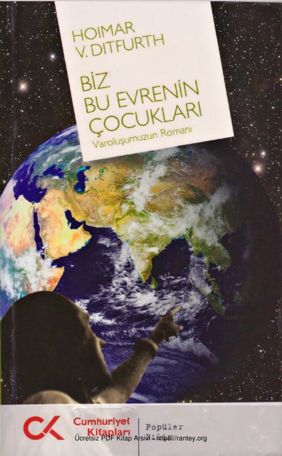 Ditfurth Biz Bu Evrenin Çocukları Cumhuriyet Kitap kapak görseli