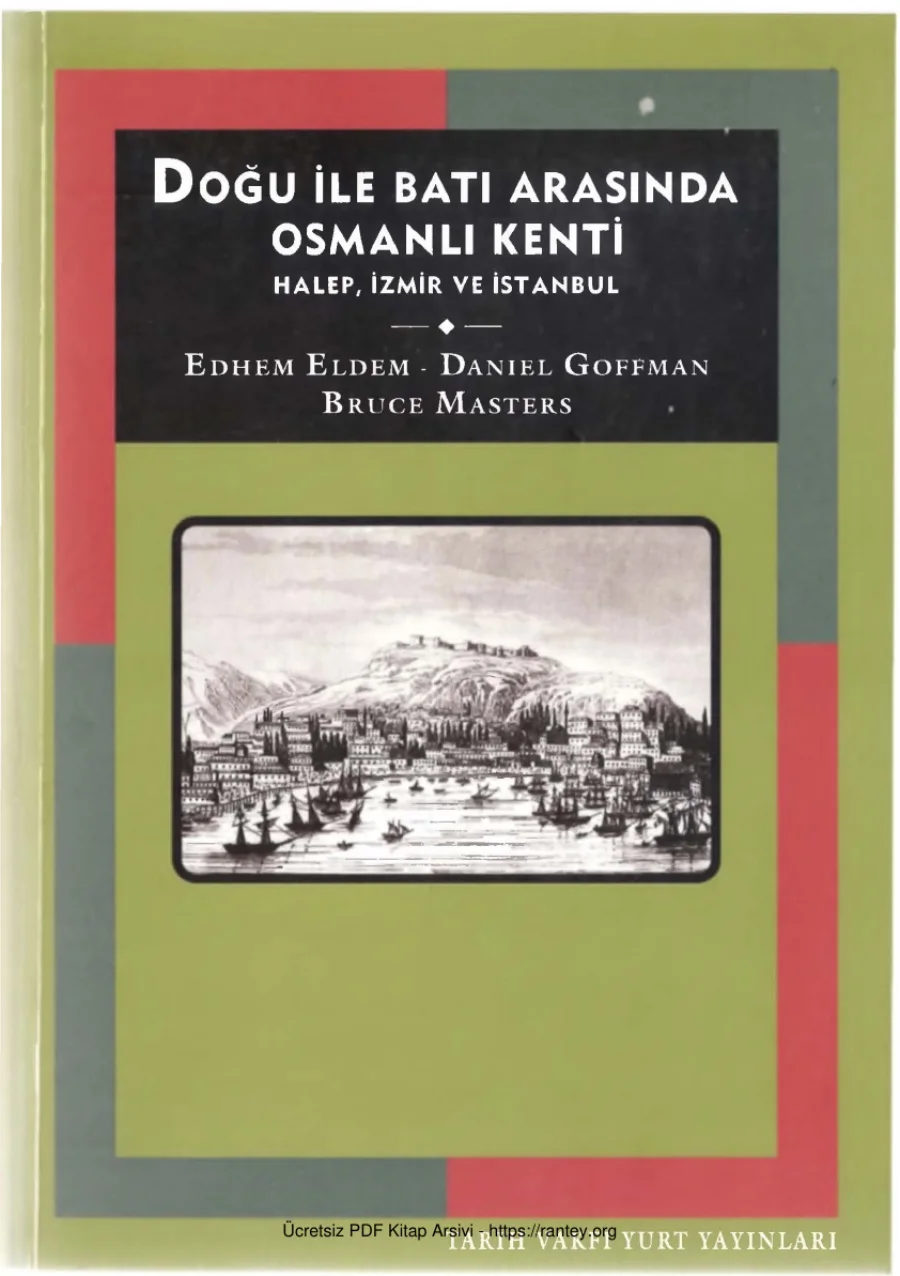 Doğu İle Batı Arasında Osmanlı Kenti Halepi İzmir İstanbul kapak görseli