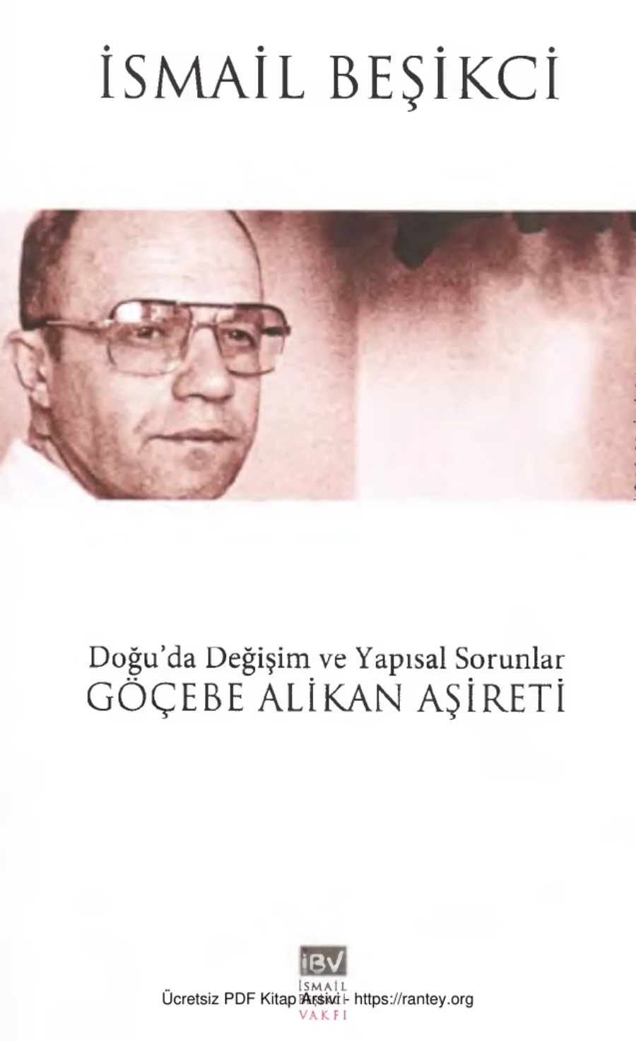 Doğuda Değişim ve Yapısal Sorunlar Göçebe Alikan Aşireti İBV Yayınları kapak görseli
