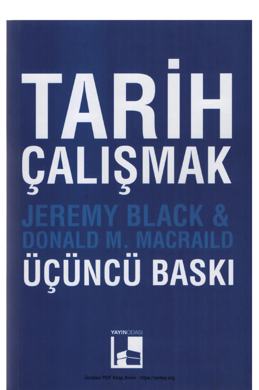 Donald M Macraid Tarih Çalışmak Yayın kapak görseli