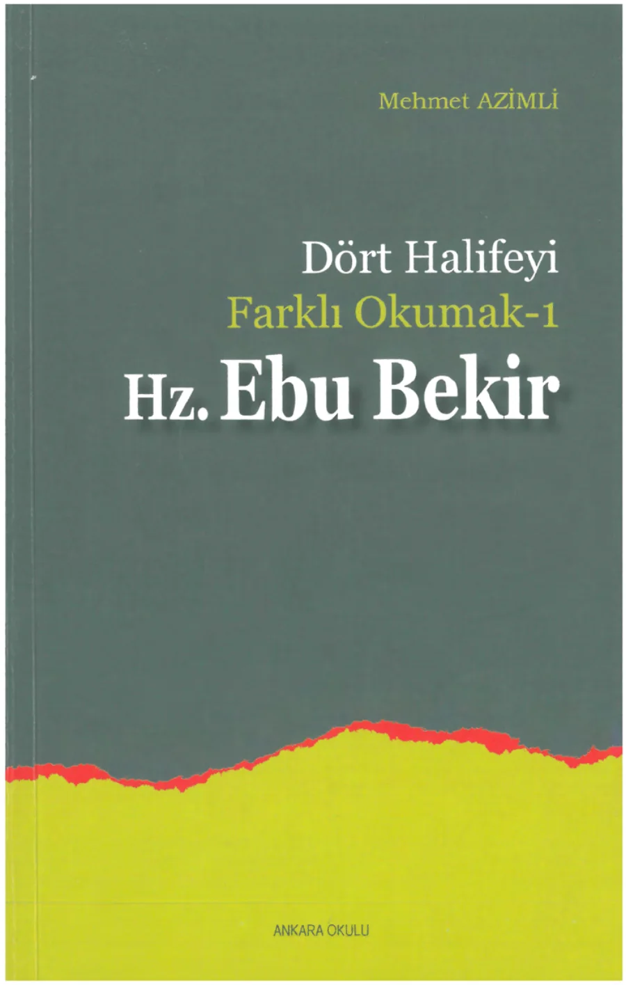 Dört Halifeyi Farklı Okumak 1 Hz Ebu Bekir kapak görseli