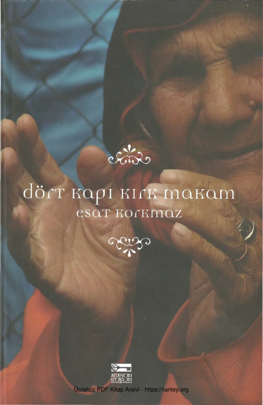 Dört Kapı Kırk Makam kapak görseli