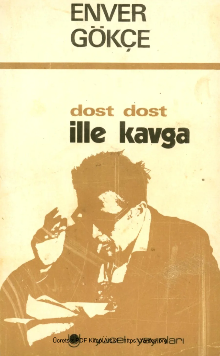 Dost Dost İlle Kavga Yücel Yayınları kapak görseli
