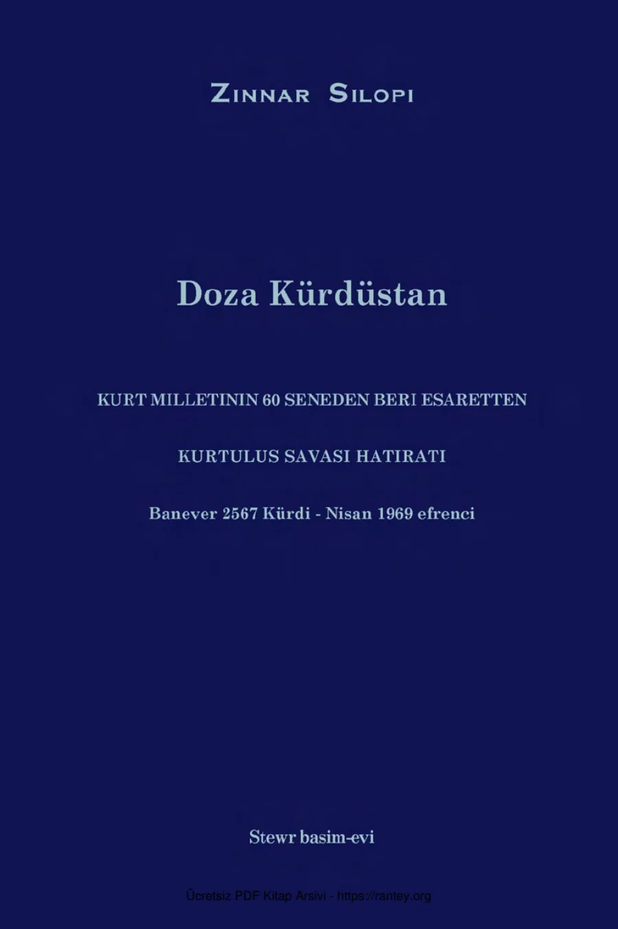 Doza Kurdistan Kürt Milletinin 60 yıllık Esaretten Kurtuluş Savaşı Hatıraları kapak görseli