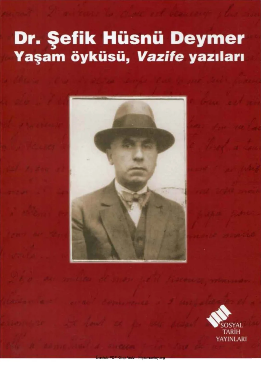 Dr Şefik Hüsnü Deymer Yaşam Öyküsü Vazife Yazıları kapak görseli