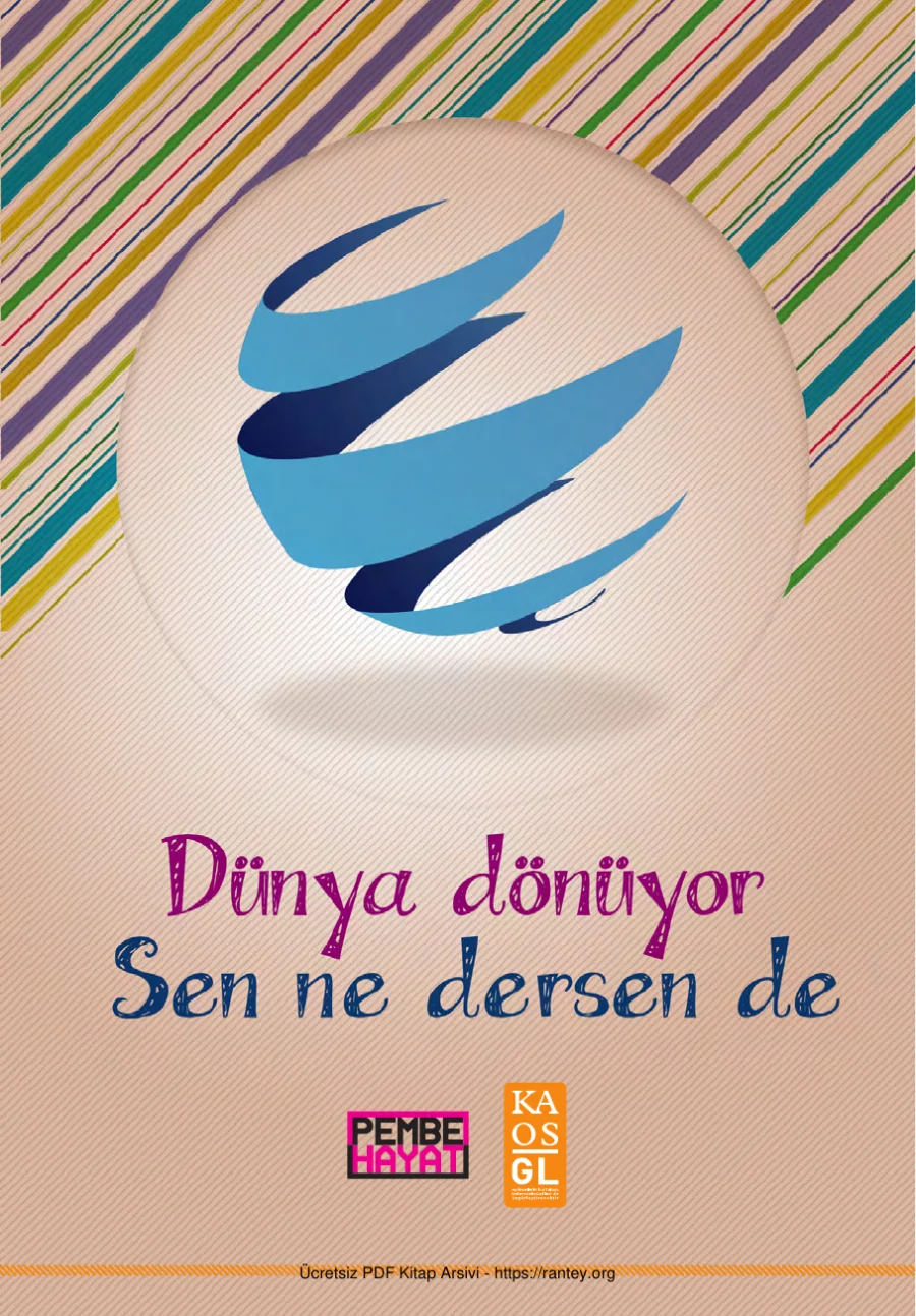 Dünya Dönüyor Sen Ne Dersen De Kaosgl Yayınları kapak görseli