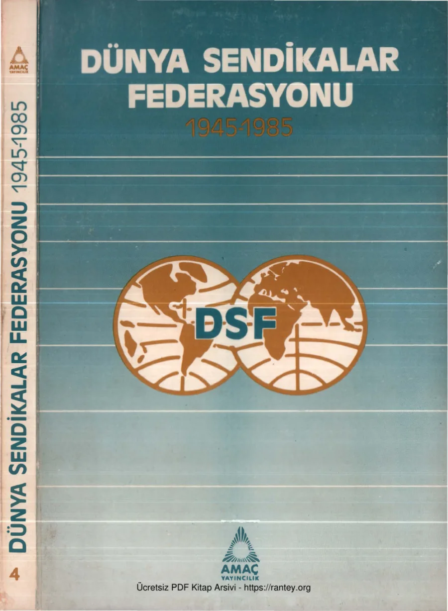 Dünya Sendikalar Federasyonu 1945 1985 kapak görseli